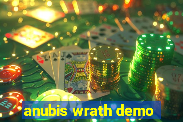 anubis wrath demo