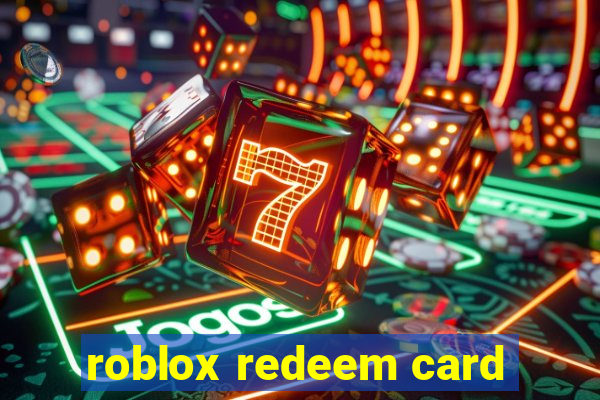 roblox redeem card