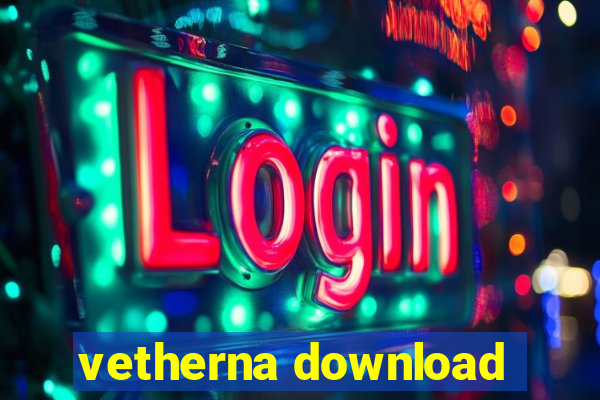 vetherna download