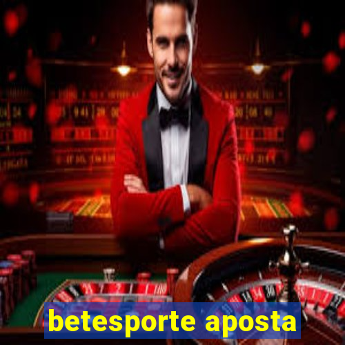 betesporte aposta