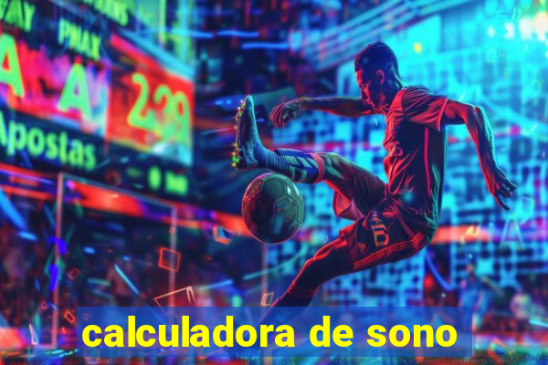 calculadora de sono