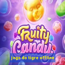 jogo do tigre offline