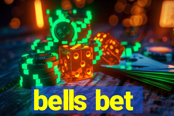 bells bet