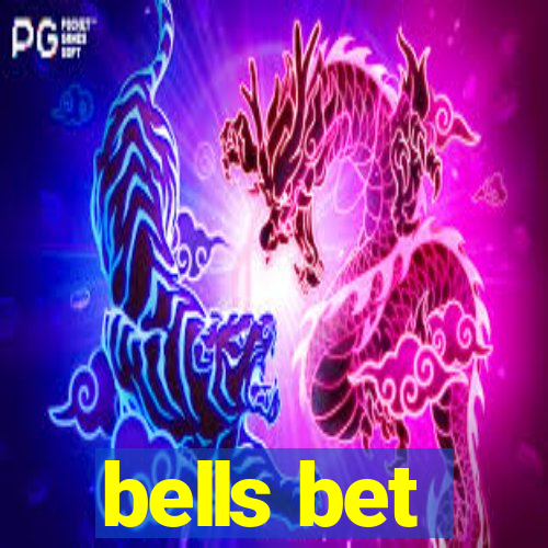 bells bet