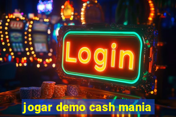 jogar demo cash mania