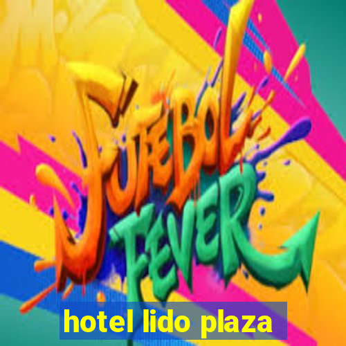 hotel lido plaza