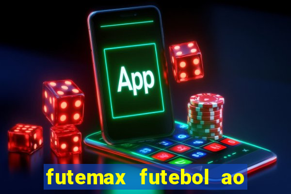 futemax futebol ao vivo 4.0 apk