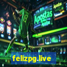 felizpg.live