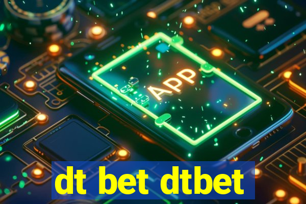 dt bet dtbet