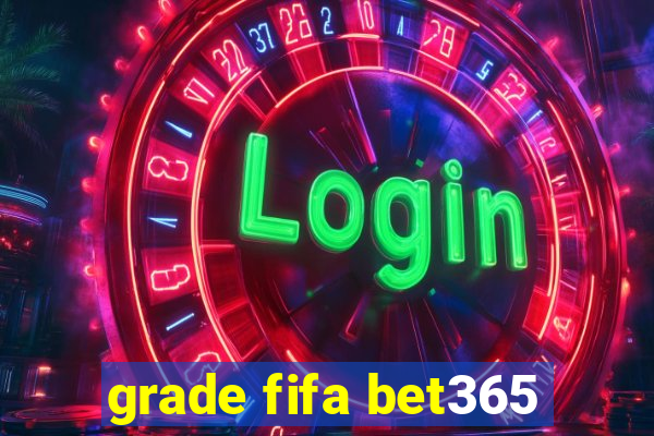 grade fifa bet365