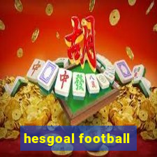 hesgoal football