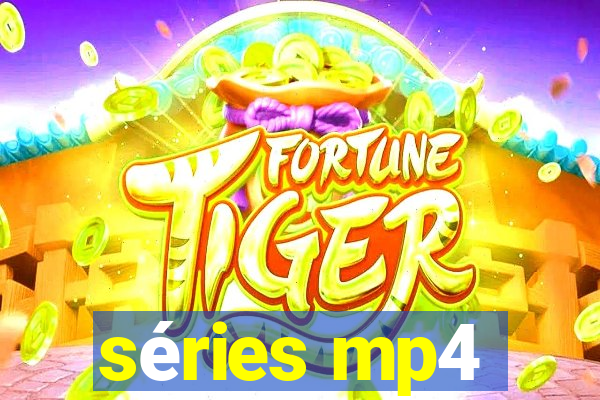 séries mp4