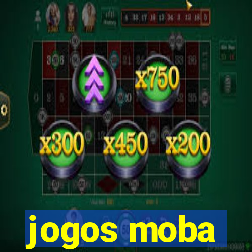 jogos moba