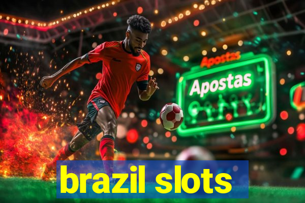 brazil slots