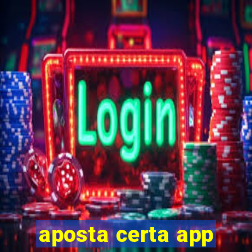 aposta certa app