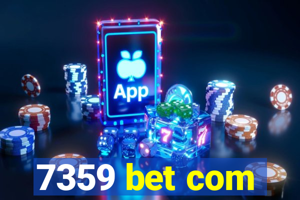 7359 bet com