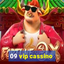 09 vip cassino