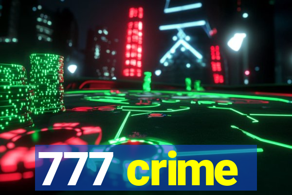 777 crime