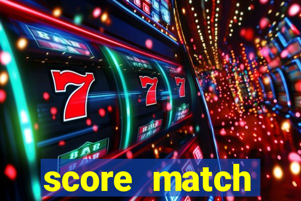 score match dinheiro infinito