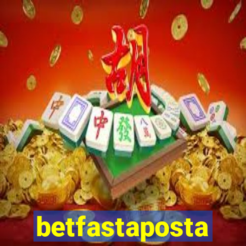 betfastaposta