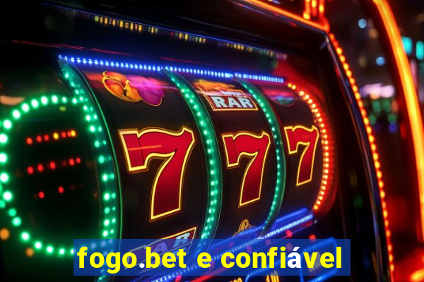 fogo.bet e confiável