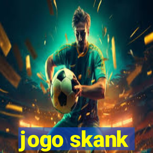 jogo skank