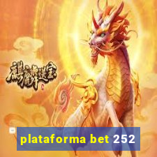 plataforma bet 252