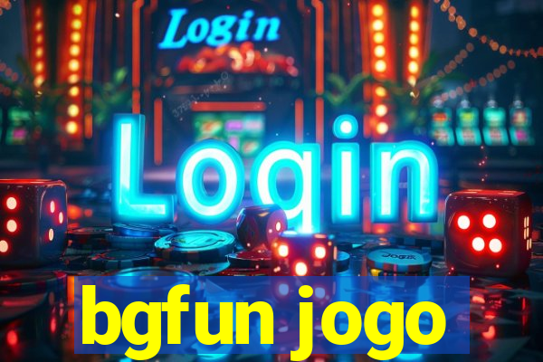 bgfun jogo