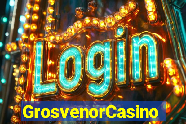 GrosvenorCasino