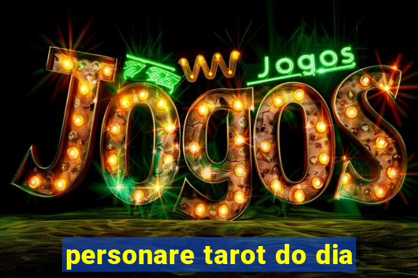 personare tarot do dia