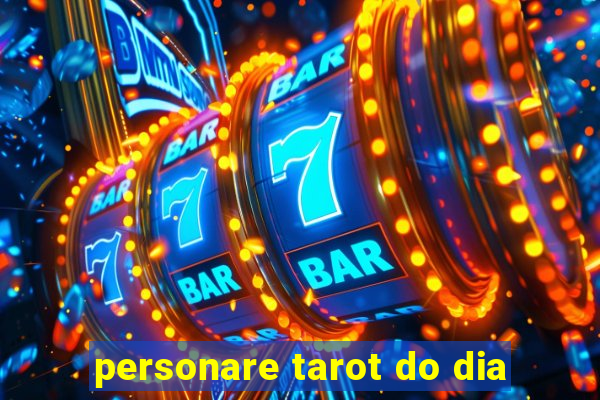 personare tarot do dia