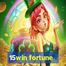 15win fortune