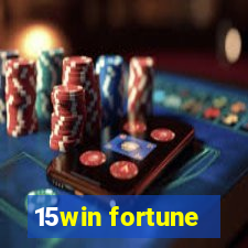 15win fortune