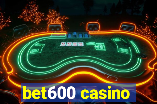 bet600 casino