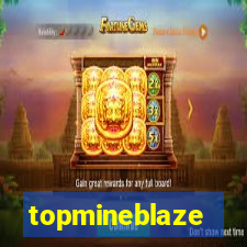 topmineblaze