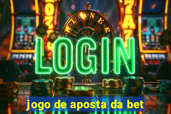 jogo de aposta da bet