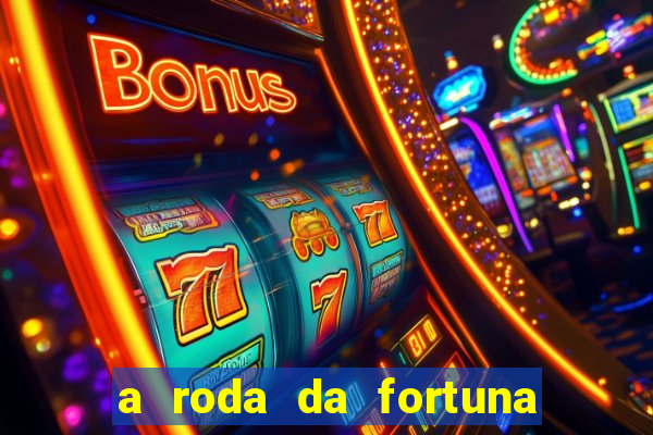 a roda da fortuna o que ele sente por mim