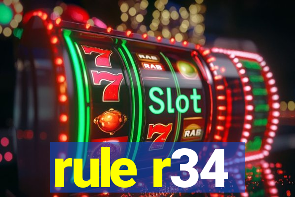 rule r34