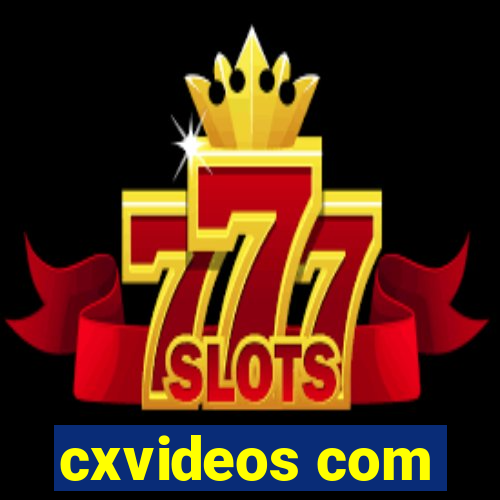 cxvideos com