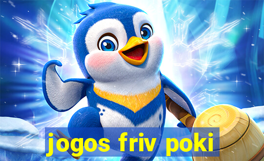 jogos friv poki