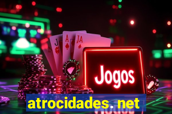 atrocidades. net