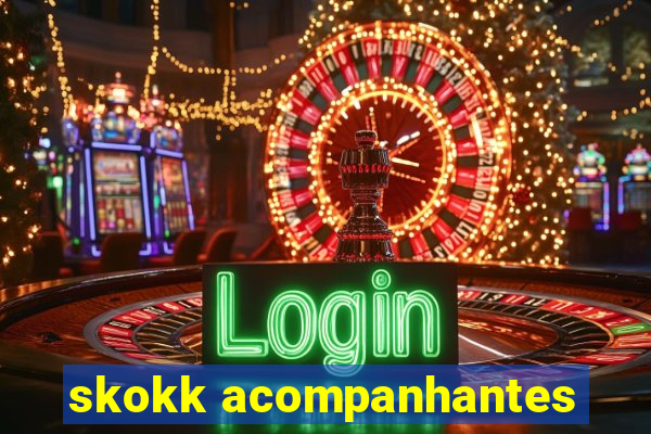 skokk acompanhantes