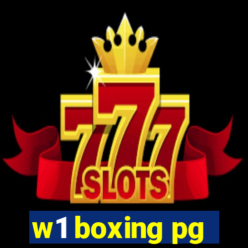 w1 boxing pg