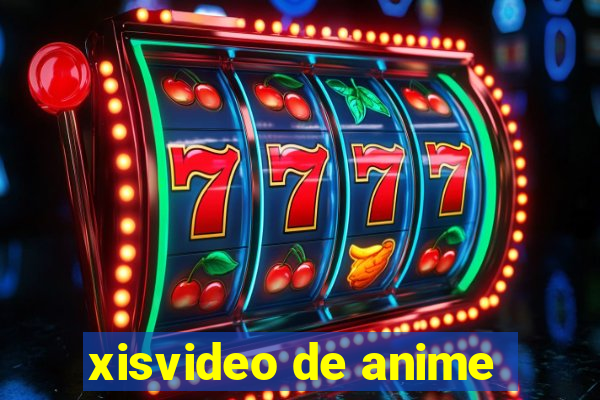 xisvideo de anime