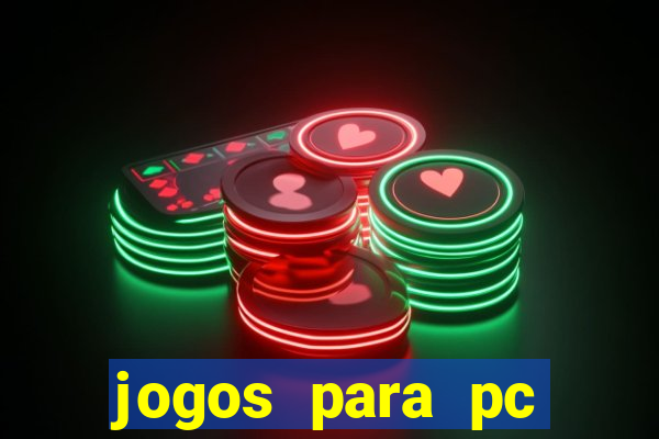 jogos para pc download gratis completo offline