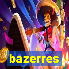 bazerres