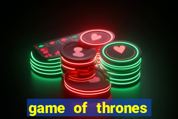 game of thrones torrent magnet