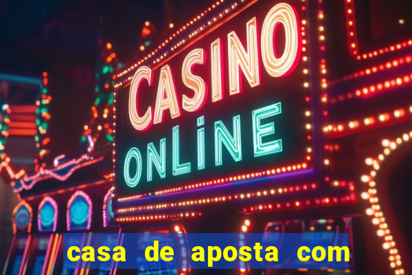 casa de aposta com bonus no cadastro