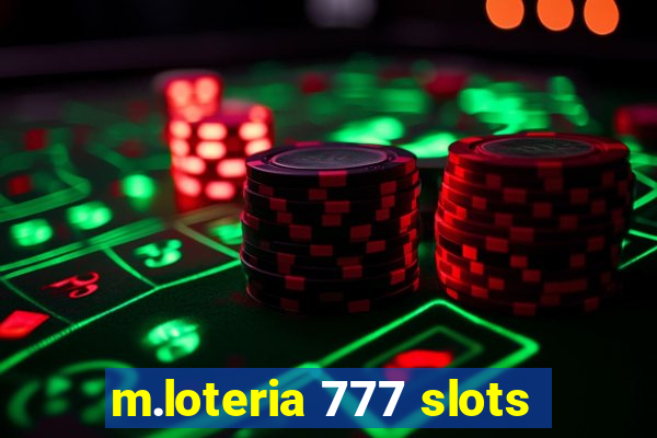 m.loteria 777 slots