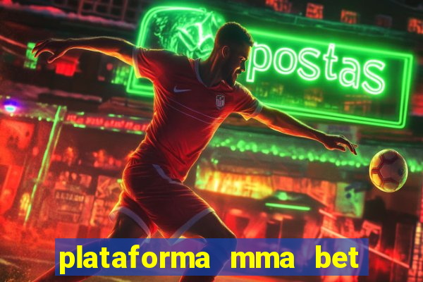 plataforma mma bet é confiável